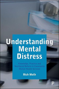 Understanding Mental Distress (eBook, ePUB) - Moth, Rich