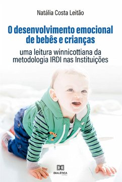 Cover O desenvolvimento emocional de bebês e crianças (eBook, ePUB)