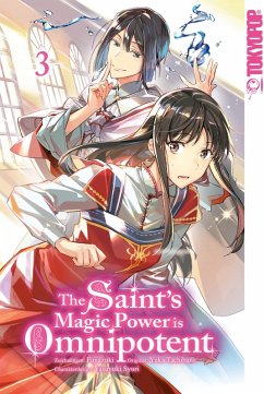 The Saint's Magic Power is Omnipotent 03 (eBook, PDF) - Tachibana, Yuka