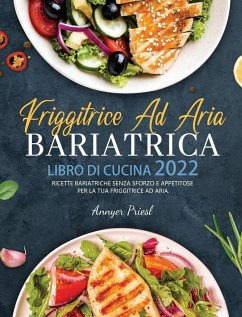 Friggitrice Ad Aria Bariatrica Libro Di Cucina 2022 - Priesl, Annyer