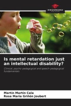 Is mental retardation just an intellectual disability? - Martín Cala, Martín;Griñón Joubert, Rosa Maria