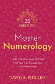 21 Days to Master Numerology (eBook, ePUB)