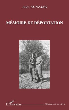 MÉMOIRE DE DÉPORTATION - Fainzang, Jules