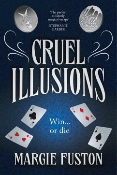 Cruel Illusions - Fuston, Margie