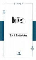 Öncülerimiz 24 Ibn Kesir - Özkan, Mustafa