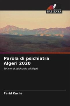 Parola di psichiatra Algeri 2020 - Kacha, Farid