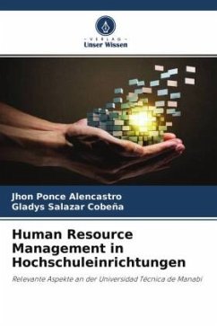 Human Resource Management in Hochschuleinrichtungen - Ponce Alencastro, Jhon;Salazar Cobeña, Gladys