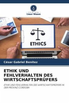 ETHIK UND FEHLVERHALTEN DES WIRTSCHAFTSPRÜFERS - Gabriel Benítez, César