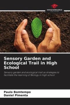 Sensory Garden and Ecological Trail in High School - Bomtempo, Paulo;Pimenta, Daniel