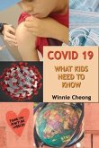 Covid 19 - What Kids Need to Know (eBook, ePUB)