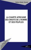 La charte africaine des droits de l'homme et des peuples