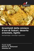 Granitoidi della miniera d'oro di Sukari, deserto orientale, Egitto