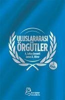 Uluslararasi Örgütler - K. Oliver, James; Leroy Bennett, A.