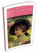 Uysal Kiz - Mihaylovic Dostoyevski, Fyodor