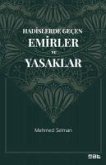 Hadislerde Gecen Emirler ve Yasaklar