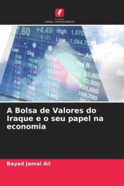 A Bolsa de Valores do Iraque e o seu papel na economia - Jamal Ali, Bayad