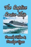 The Captive Cruise Ship
