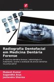 Radiografia Dentofacial em Medicina Dentária Forense