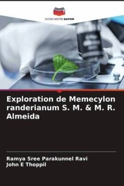 Exploration de Memecylon randerianum S. M. & M. R. Almeida - Parakunnel Ravi, Ramya Sree;E Thoppil, John