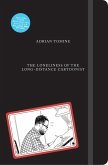 The Loneliness of the Long-Distance Cartoonist (eBook, PDF)