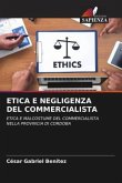 ETICA E NEGLIGENZA DEL COMMERCIALISTA