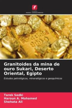 Granitoides da mina de ouro Sukari, Deserto Oriental, Egipto - Sedki, Tarek;A. Mohamed, Haroun;Ali, Shehata