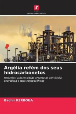 Argélia refém dos seus hidrocarbonetos - KERBOUA, Bachir