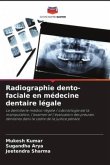 Radiographie dento-faciale en médecine dentaire légale