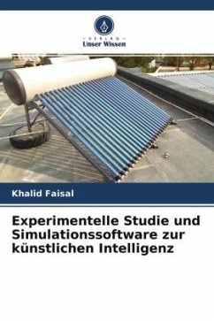 Experimentelle Studie und Simulationssoftware zur künstlichen Intelligenz - Faisal, Khalid;Anead, Hosham Salim;Salman, Ahmed Mohamad