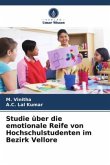 Studie über die emotionale Reife von Hochschulstudenten im Bezirk Vellore