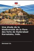 Une étude de la biodiversité de la flore des forts de Hyderabad Karnataka, Inde.