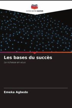 Les bases du succès - Agbedo, Emeka