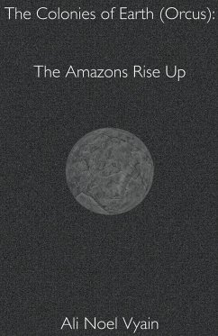 The Amazons Rise Up - Vyain, Ali Noel