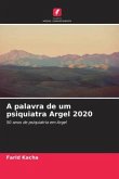 A palavra de um psiquiatra Argel 2020