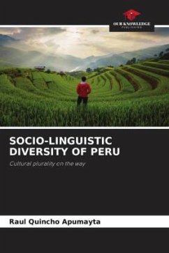 SOCIO-LINGUISTIC DIVERSITY OF PERU - Quincho Apumayta, Raúl