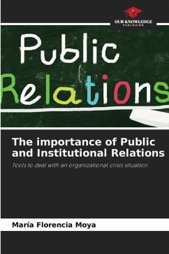 The importance of Public and Institutional Relations - Moya, María Florencia