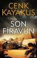 Son Firavun - Kayakus, Cenk