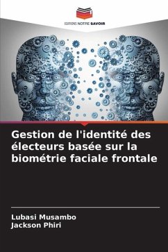 Gestion de l'identité des électeurs basée sur la biométrie faciale frontale - Musambo, Lubasi;Phiri, Jackson