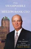 From Swampoodle to Mellon Bank CEO (eBook, ePUB)