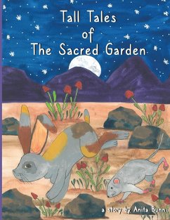 Tall Tales of the Sacred Garden Part Three - Bunn, Anita