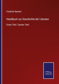 Handbuch zur Geschichte der Literatur - Raumer, Friedrich