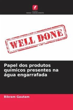 Papel dos produtos químicos presentes na água engarrafada - Gautam, Bikram