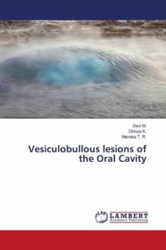 Vesiculobullous lesions of the Oral Cavity
