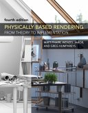 Physically Based Rendering, fourth edition (eBook, ePUB)