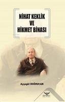 Nihat Keklik ve Hikmet Binasi - Dogrucan, Aysegül