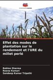 Effet des modes de plantation sur le rendement et l'URE du millet perlé