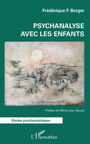 Psychanalyse avec les enfants Psychanalyse avec les enfants