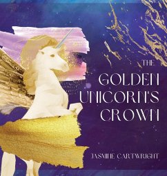 The Golden Unicorn's Crown - Cartwright, Jasmine