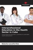 Interprofessional Education in the Health Sector in Cuba