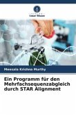 Ein Programm für den Mehrfachsequenzabgleich durch STAR Alignment